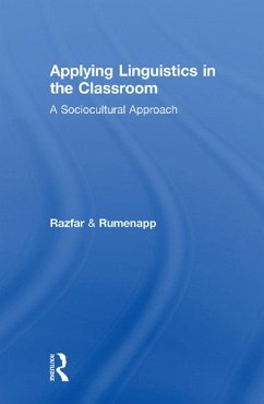 Applying Linguistics in the Classroom (eBook, PDF) - Razfar, Aria; Rumenapp, Joseph C.