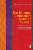 The Bilingual Counselor's Guide to Spanish (eBook, ePUB)