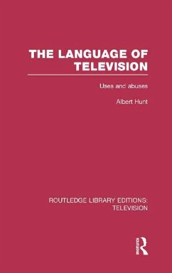The Language of Television (eBook, PDF) - Hunt, Albert
