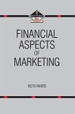Financial Aspects of Marketing (eBook, ePUB) Financial Aspects of Marketing (eBook, ePUB)
