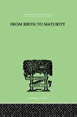 From Birth to Maturity (eBook, PDF)