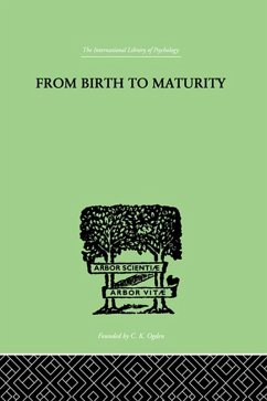 From Birth to Maturity (eBook, PDF) - Bhler, Charlotte