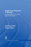 Single Case Research in Schools (eBook, ePUB)