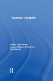 Traumatic Childbirth (eBook, ePUB)