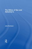The Ethics of Sex and Alzheimer's (eBook, ePUB)