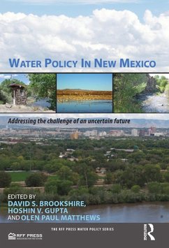 Water Policy in New Mexico (eBook, PDF) - Brookshire, David; Gupta, Hoshin; Matthews, Olen Paul