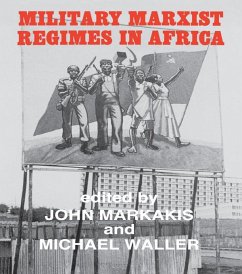Military Marxist Regimes in Africa (eBook, ePUB) - Markakis, John; Waller, Michael