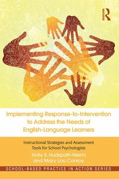 Implementing Response-to-Intervention to Address the Needs of English-Language Learners (eBook, ePUB) - Hudspath-Niemi, Holly S.; Conroy, Mary Lou