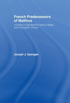 French Predecessors of Malthus (eBook, ePUB) - Spengler, Joseph J.