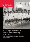 Routledge Handbook on the Global History of Nursing NIP (eBook, ePUB)