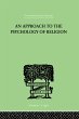 An Approach To The Psychology of... - Bild 1