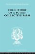 History of a Soviet Collective Farm... - Bild 1