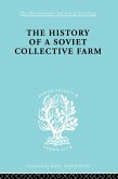 History of a Soviet Collective Farm (eBook, PDF) History of a Soviet Collective Farm (eBook, PDF)