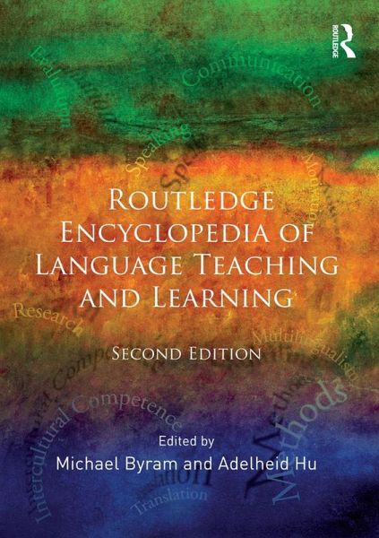 Routledge Encyclopedia of Language Teaching and Learning (eBook, ePUB)