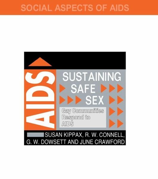 Sustaining Safe Sex (eBook, ePUB) Sustaining Safe Sex (eBook, ePUB)