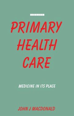 Primary Health Care (eBook, ePUB) - Macdonald, John J