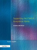Supporting the Child of Exceptional Ability at Home and School (eBook, ePUB)