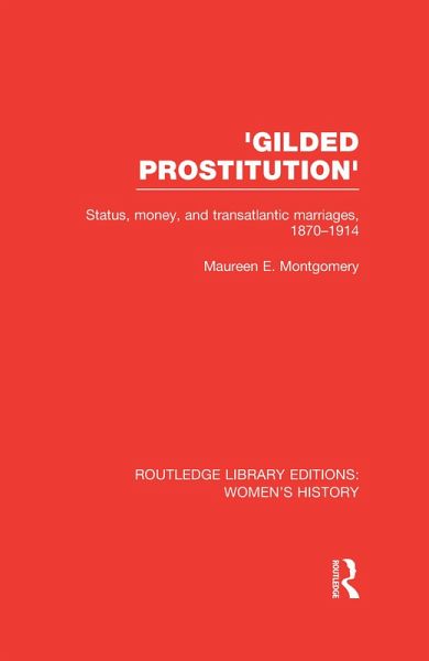'Gilded Prostitution' (eBook, PDF) 'Gilded Prostitution' (eBook, PDF)