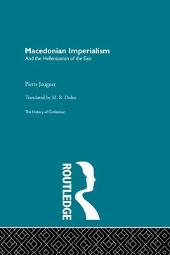 Macedonian Imperialism (eBook, PDF) - Jouguet, Pierre