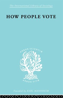 How People Vote (eBook, ePUB) - Benney, Mark; Gray, E. P.; Pear, R. H.