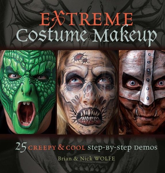 Extreme Costume Makeup (eBook, ePUB)