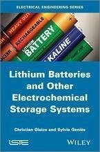 Lithium Batteries and other Electrochemical Storage Systems (eBook, ePUB) - Glaize, Christian; Genies, Sylvie