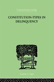 Constitution-Types In Delinquency (eBook, PDF)