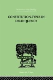 Constitution-Types In Delinquency (eBook, ePUB)