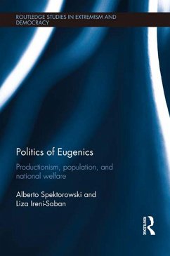 Politics of Eugenics (eBook, PDF) - Spektorowski, Alberto; Ireni-Saban, Liza
