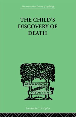 The Child's Discovery of Death (eBook, PDF) - Anthony, Sylvia