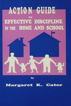 Action Guide For Effective Discipline In The Home And School (eBook, PDF) - Cater, Margaret K.