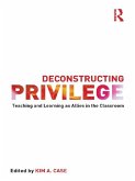 Deconstructing Privilege (eBook, ePUB)