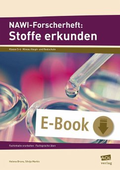 NAWI-Forscherheft: Stoffe erkunden (eBook, PDF) - Bruns, Helena; Markic, Silvija