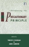 Interpreting the Precautionary Principle (eBook, PDF) Interpreting the Precautionary Principle (eBook, PDF)