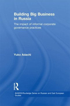 Building Big Business in Russia (eBook, PDF) - Adachi, Yuko