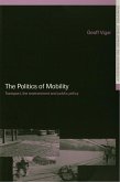 The Politics of Mobility (eBook, ePUB)