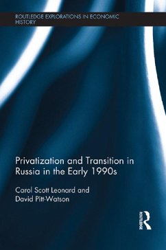 Privatization and Transition in Russia in the Early 1990s (eBook, ePUB) - Scott Leonard, Carol; Pitt-Watson, David