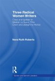 Three Radical Women Writers (eBook, PDF)
