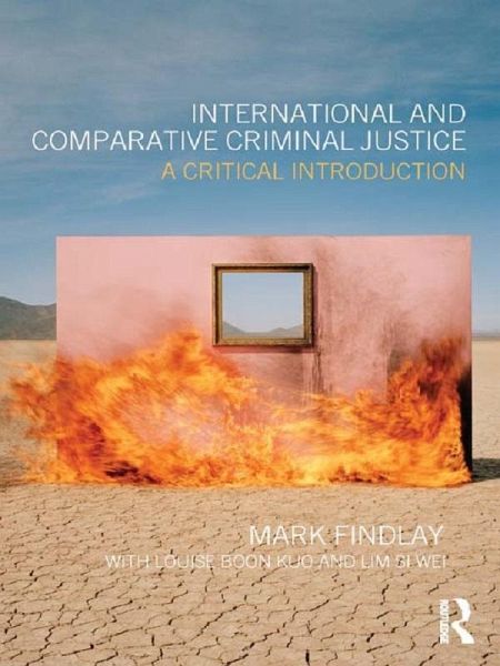 International and Comparative Criminal Justice (eBook, ePUB) International and Comparative Criminal Justice (eBook, ePUB)