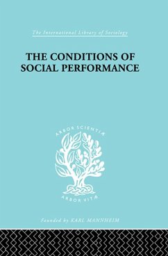 The Conditions of Social Performance (eBook, ePUB) - Belshaw, Cyril