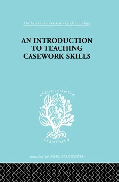 Cover A Introduction to Teaching Casework Skills (eBook, ePUB)