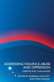 Addressing Violence, Abuse and Oppression (eBook, ePUB)