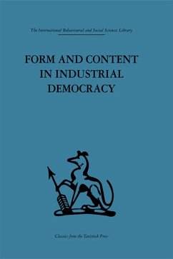 Form and Content in Industrial Democracy (eBook, ePUB)