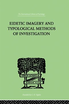 Eidetic Imagery and Typological Methods of Investigation (eBook, PDF) - Jaensch, E. R.