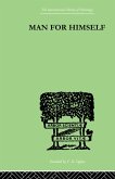 Man for Himself (eBook, ePUB)