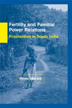Fertility and Familial Power Relations (eBook, ePUB) - Saavala, Minna Fertility and Familial Power Relations (eBook, ePUB) - Saavala, Minna