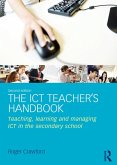 The ICT Teacher's Handbook (eBook, ePUB) The ICT Teacher's Handbook (eBook, ePUB)