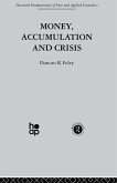 Money, Accumulation and Crisis (eBook, PDF)