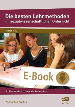 Die besten Lehrmethoden im sozialwiss. Unterricht (eBook, ePUB) - Schmidt-Wulffen, Wulf