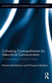 Cultivating Cosmopolitanism for Intercultural Communication (eBook, PDF)